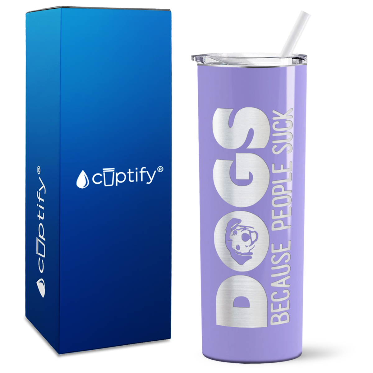 Dogs Because People Suck on 20oz Skinny Tumbler