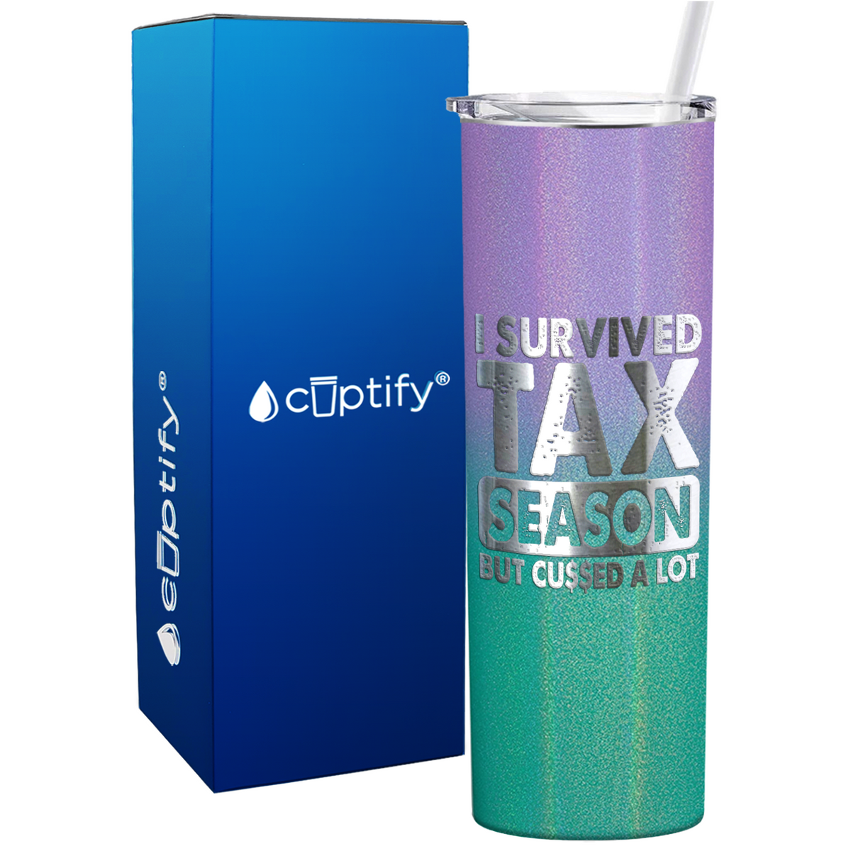 I Survived Tax Season on 20oz Skinny Stainless Steel Tumbler