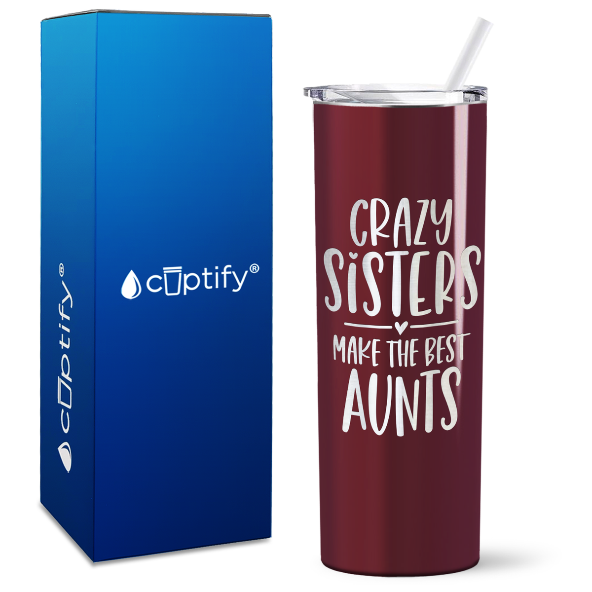 Crazy Sisters Make the Best Aunt 20oz Skinny Tumbler