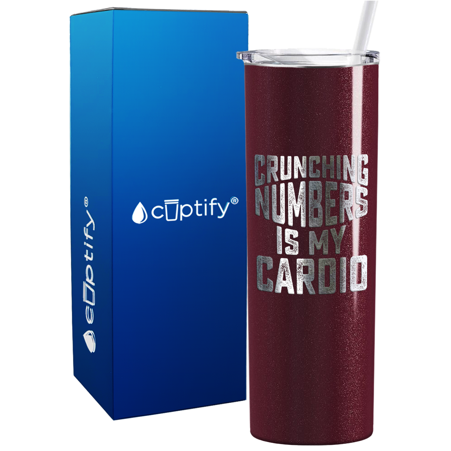 Crunching Numbers is my Cardio on 20oz Skinny Stainless Steel Tumbler