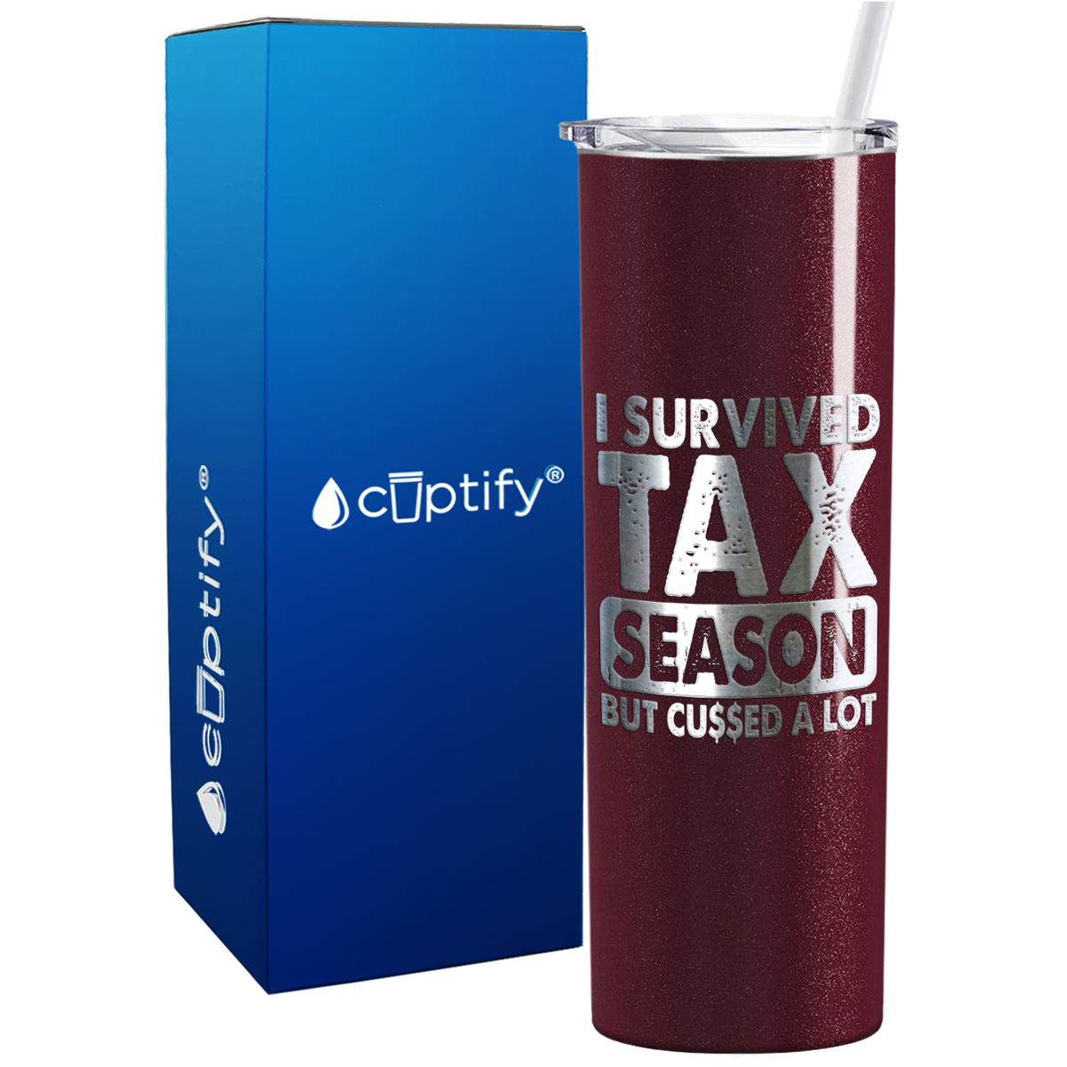 I Survived Tax Season on 20oz Skinny Stainless Steel Tumbler