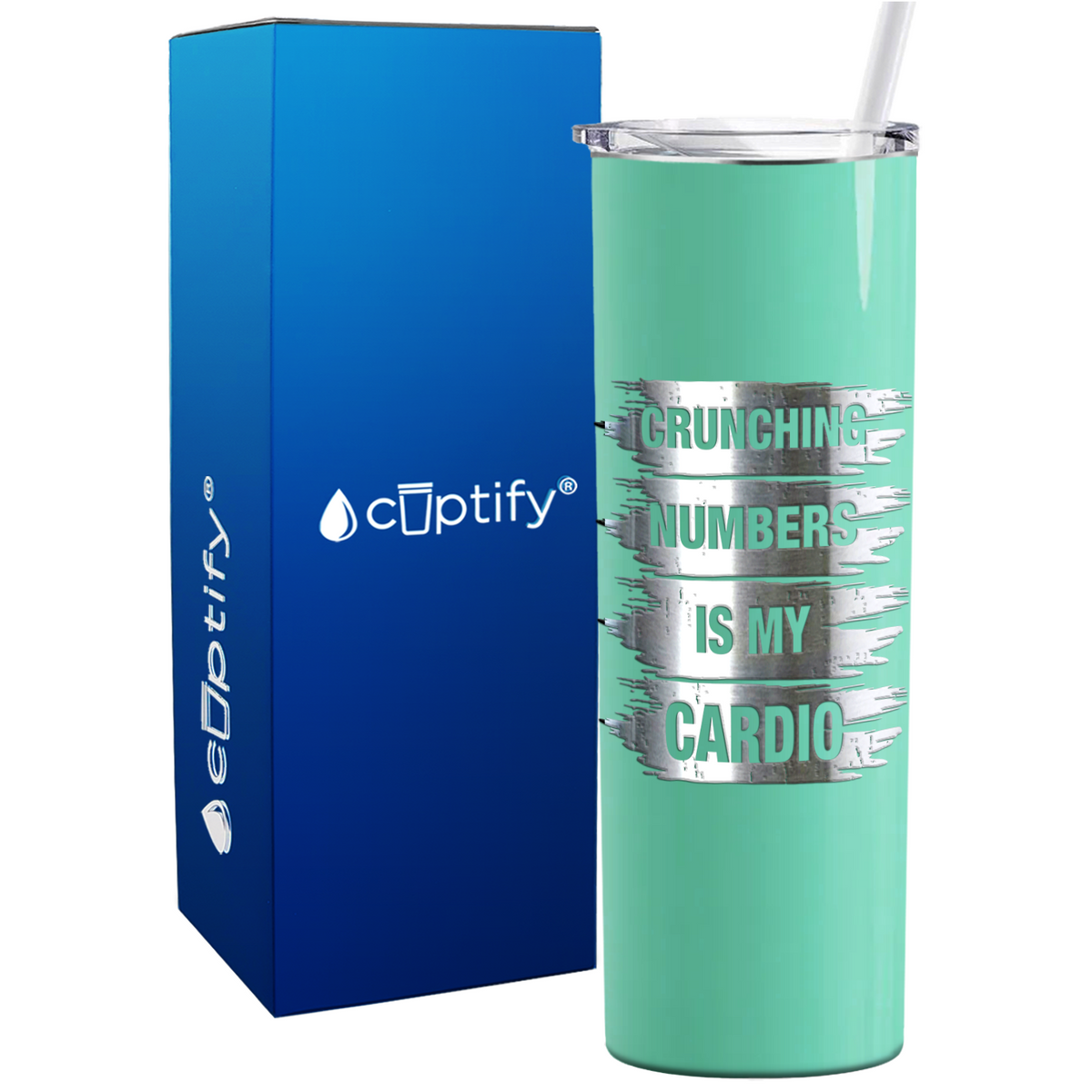 Crunching Numbers is my Cardio Grunge on 20oz Skinny Stainless Steel Tumbler