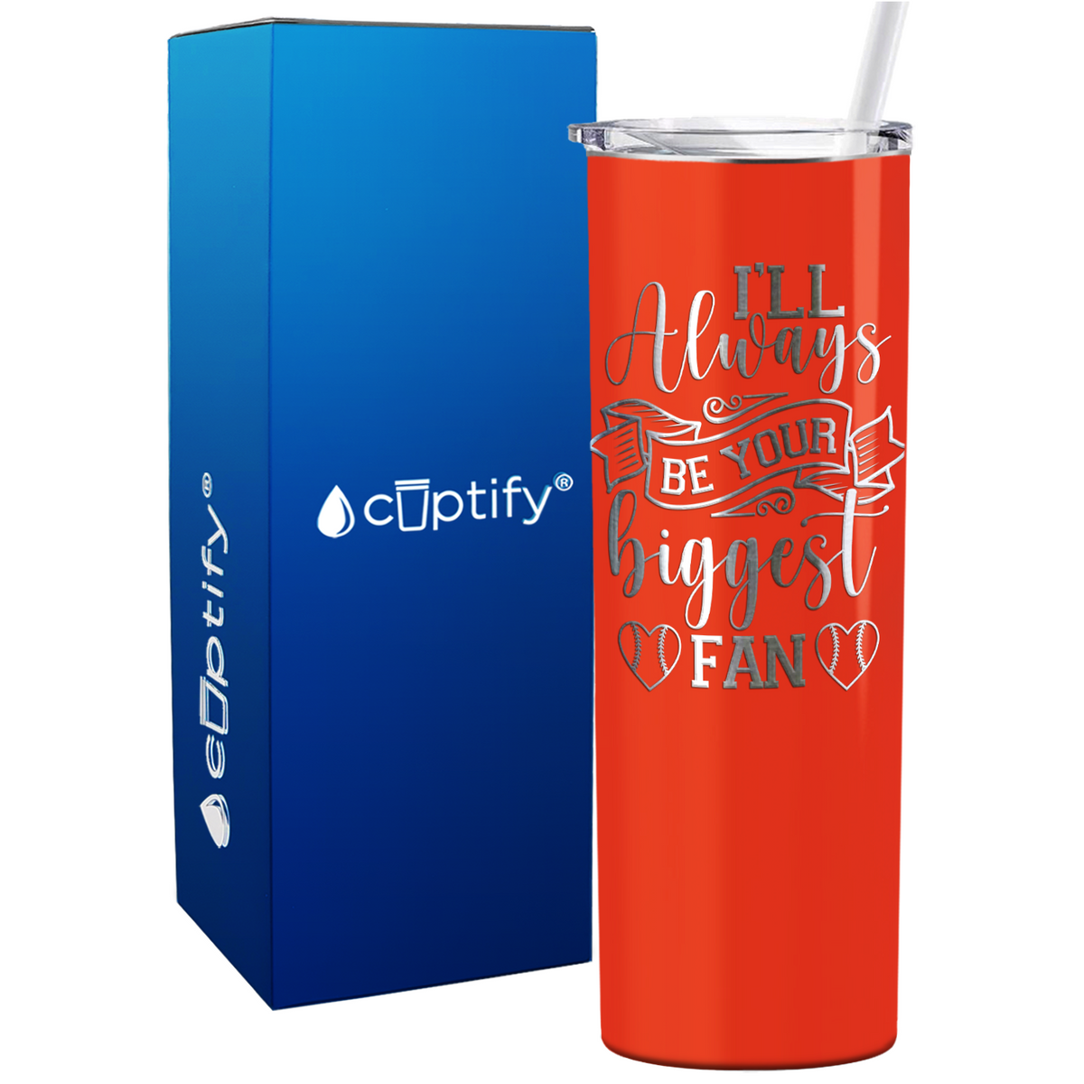 I'll Always Be Your Biggest Fan Baseball on 20oz Skinny Stainless Steel Tumbler