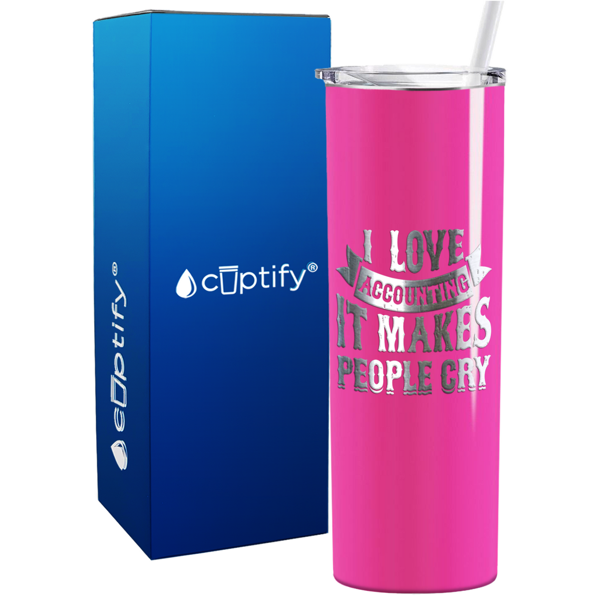 I Love Accounting it makes People Cry on 20oz Skinny Stainless Steel Tumbler