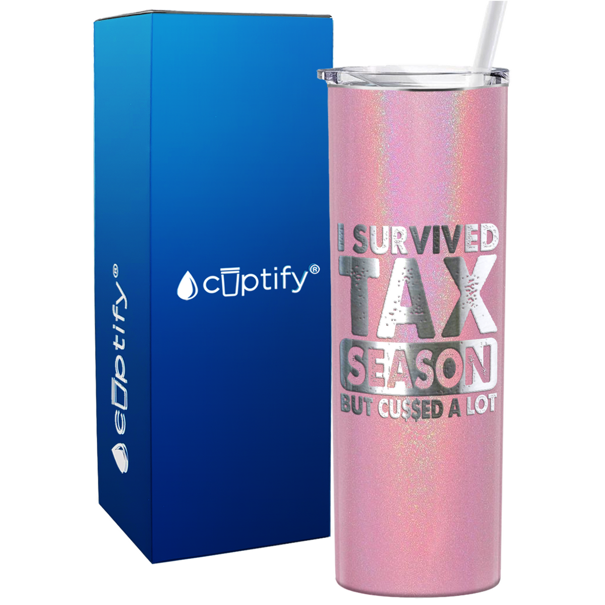 I Survived Tax Season on 20oz Skinny Stainless Steel Tumbler