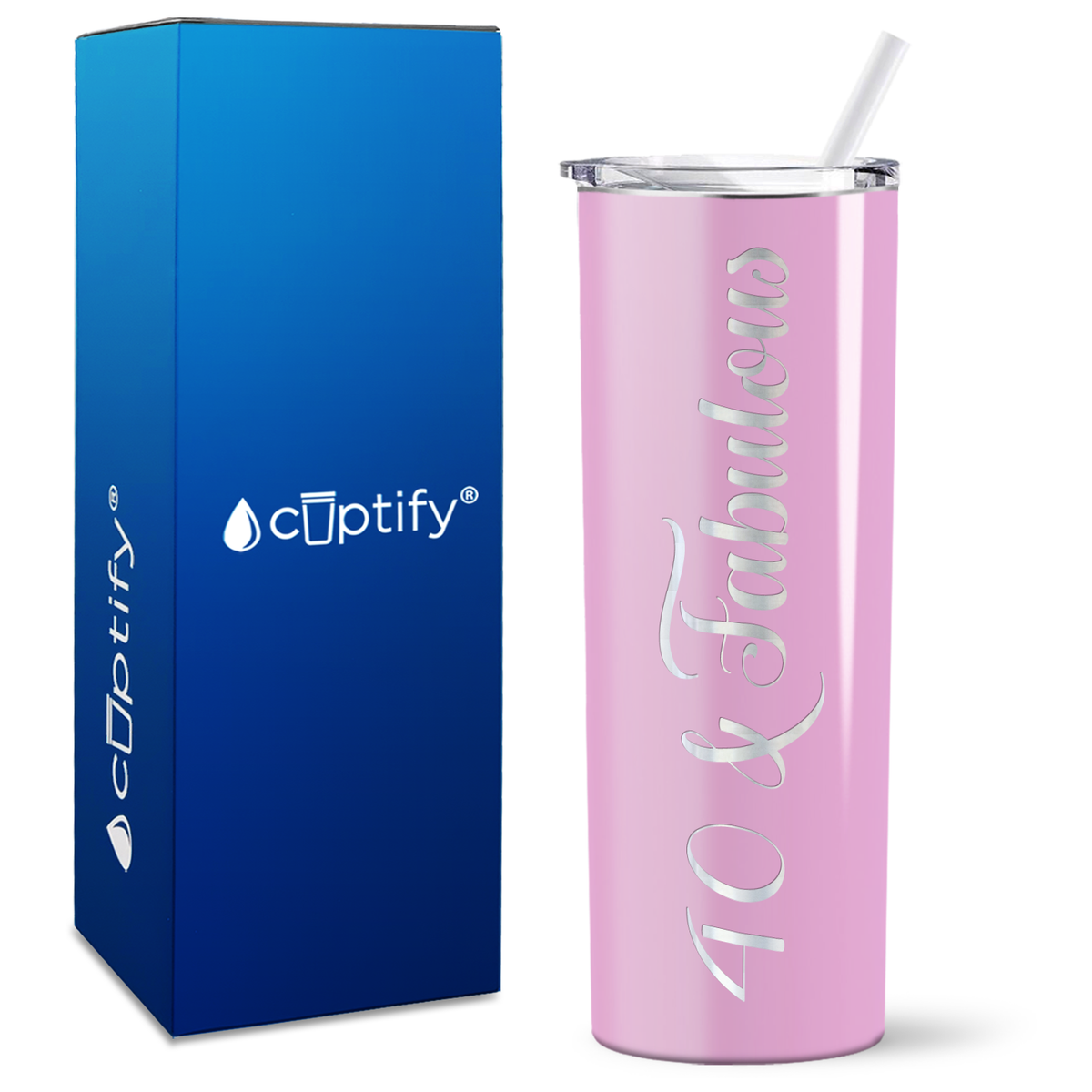 40 and Fabulous on 20oz Skinny Tumbler