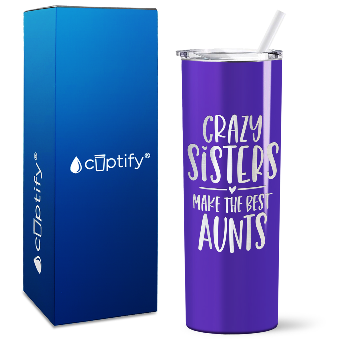 Crazy Sisters Make the Best Aunt 20oz Skinny Tumbler