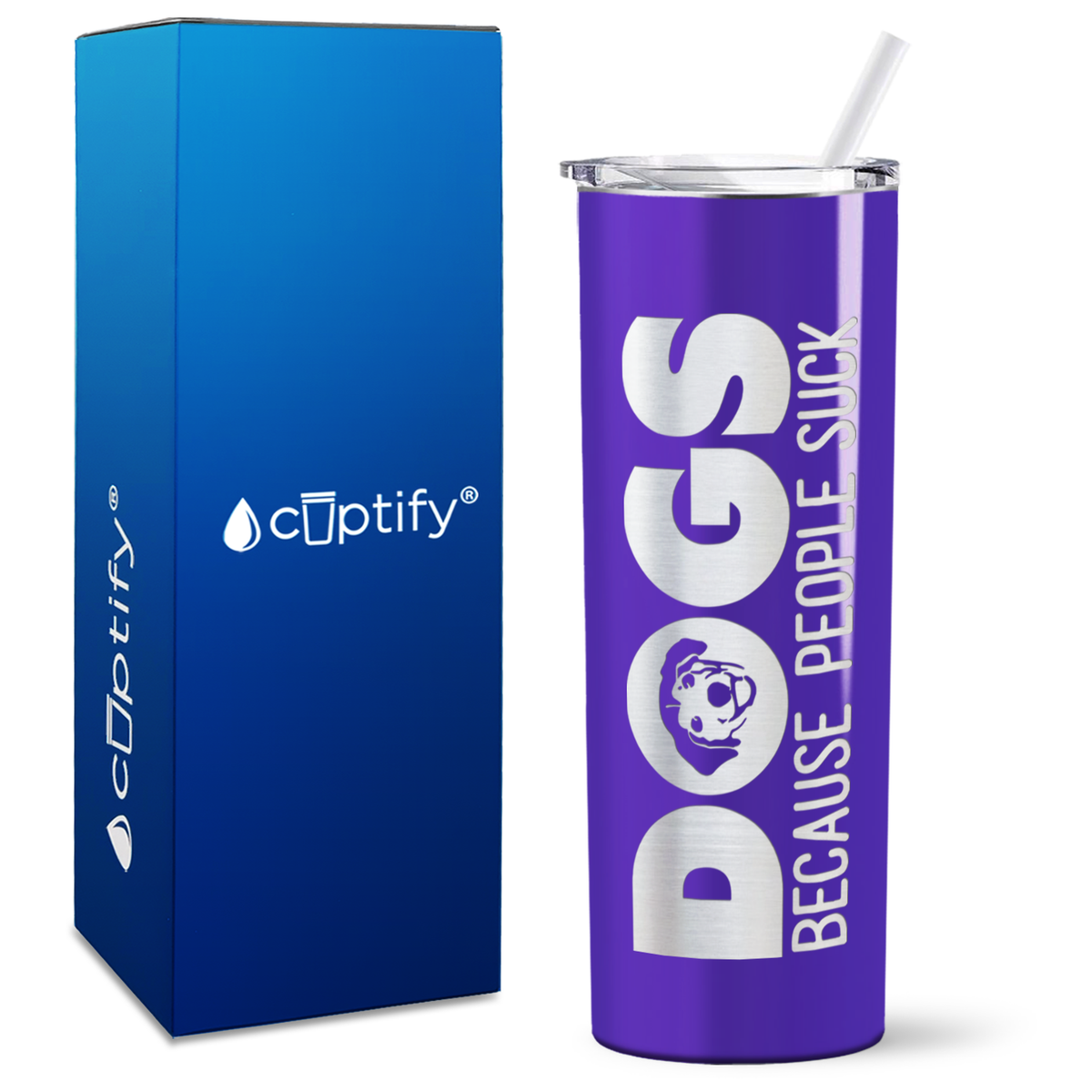 Dogs Because People Suck on 20oz Skinny Tumbler