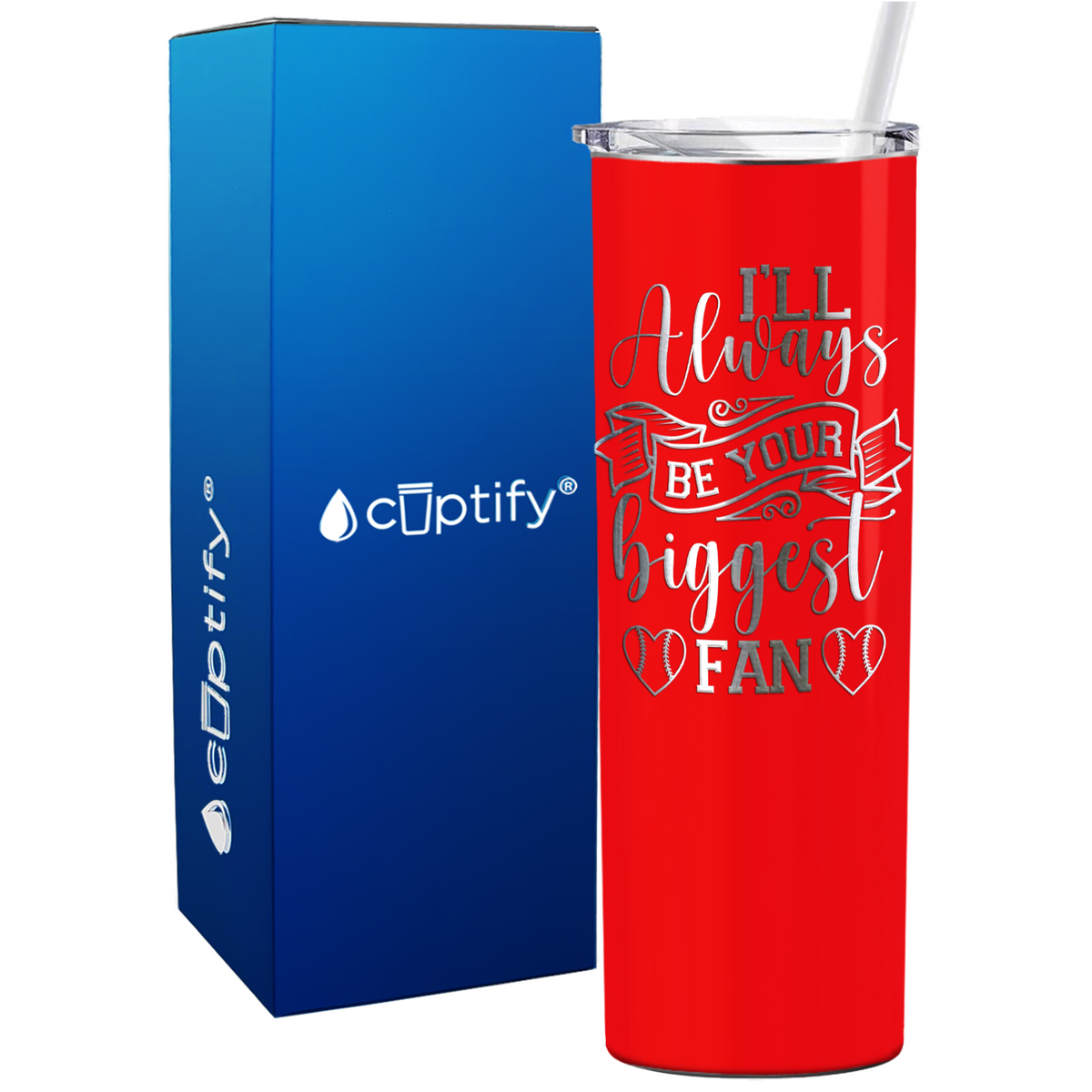 I'll Always Be Your Biggest Fan Baseball on 20oz Skinny Stainless Steel Tumbler