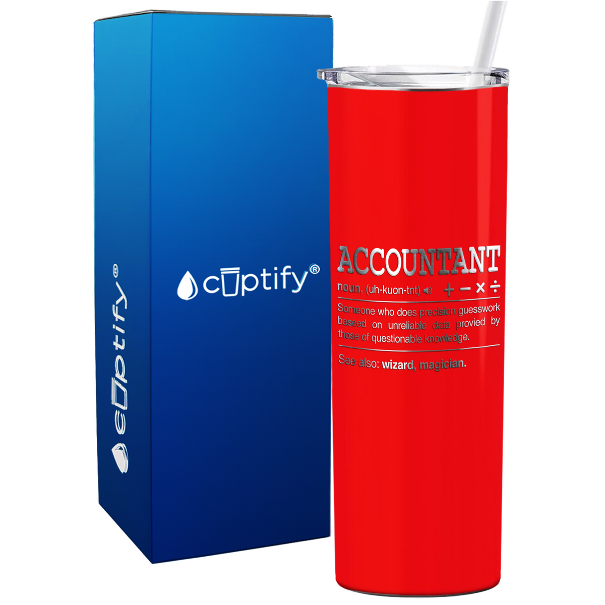 Accountant Noun Definition on 20oz Skinny Stainless Steel Tumbler