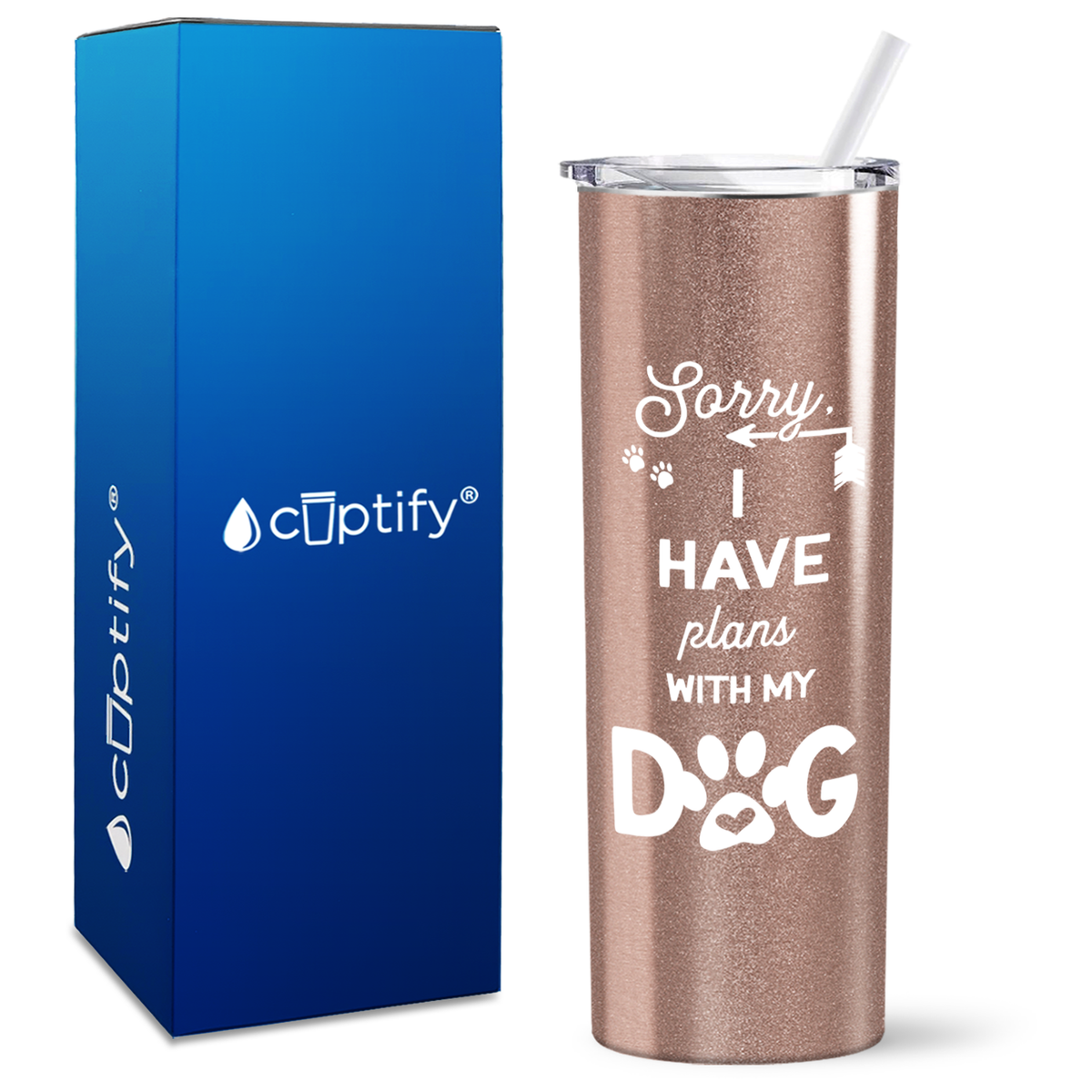 Sorry I have Plans with my Dog on 20oz Skinny Tumbler
