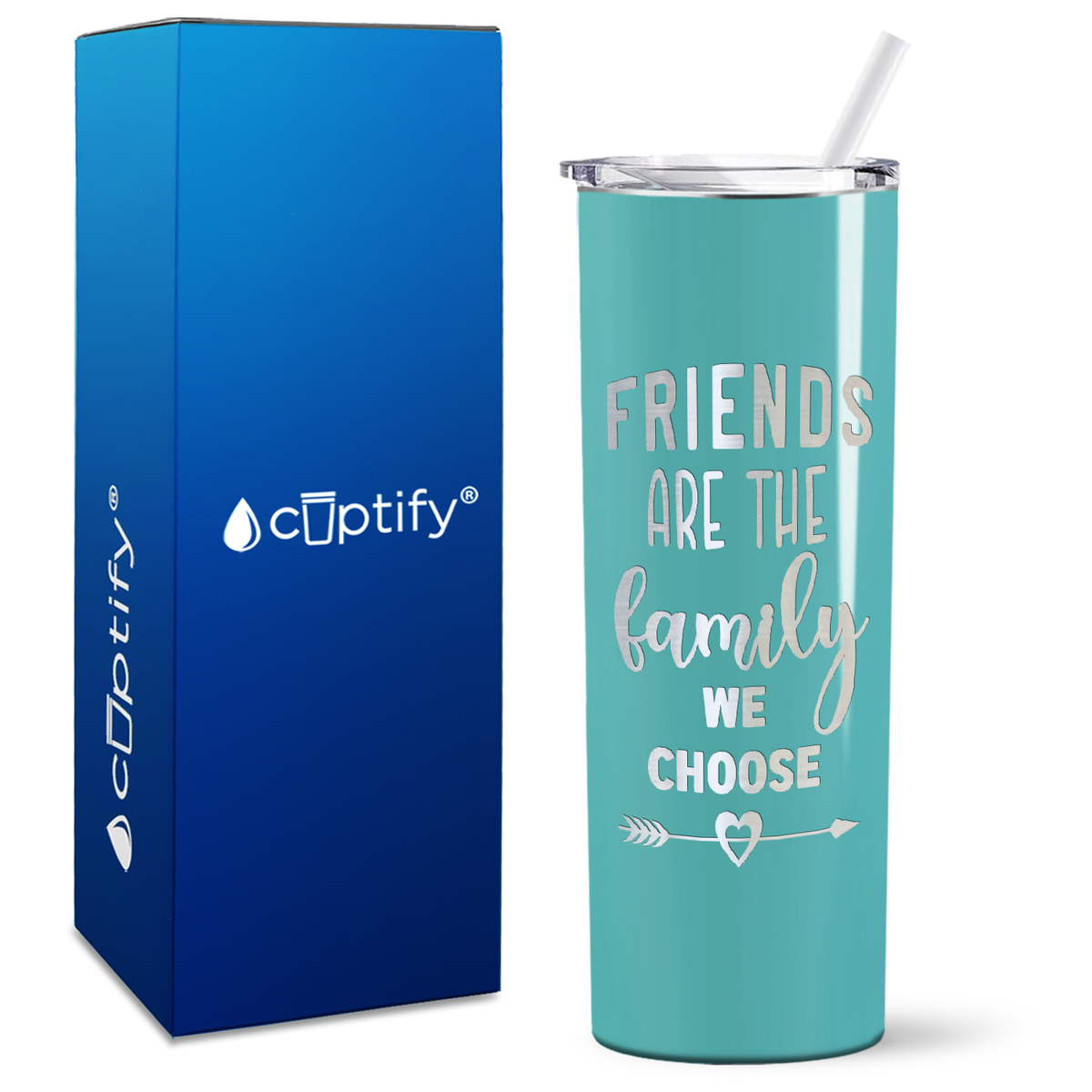 Friends are the Family on 20oz Skinny Tumbler