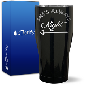 Best Friend She's Always Right on 27oz Curve Tumbler