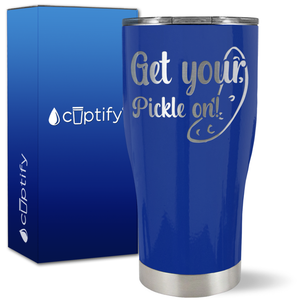 Get Your Pickle On on 27oz Curve Tumbler