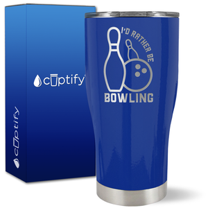 I'd Rather Be Bowling on 27oz Curve Tumbler