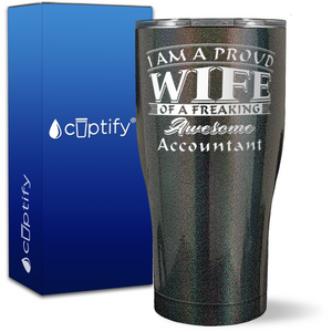 Proud Wife of a Freaking Awesome Accountant on 27oz Curve Tumbler