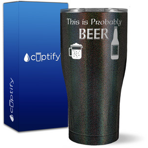 This is Probably Beer on 27oz Curve Tumbler