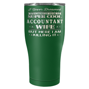 Accountant Wife on 27oz Stainless Steel Tumbler