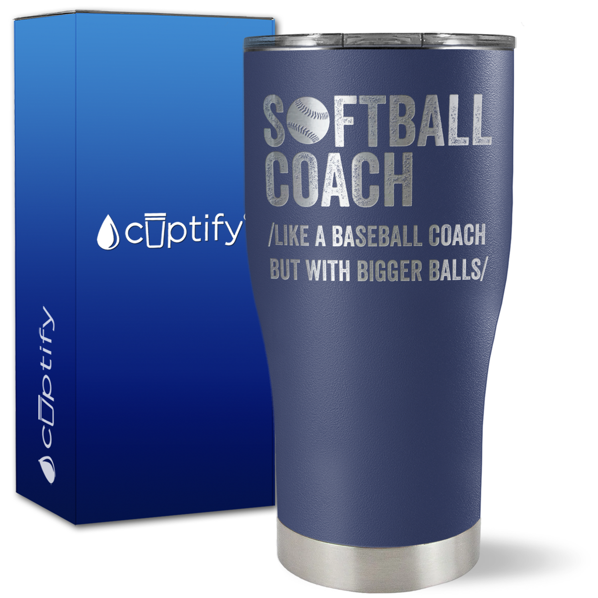 Softball Coach Like a Baseball Coach on 27oz Curve Tumbler
