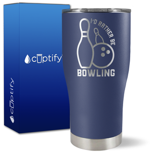 I'd Rather Be Bowling on 27oz Curve Tumbler