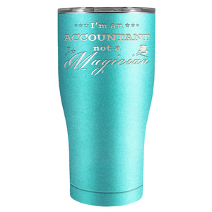 Im an Accountant not a Magician on 27oz Stainless Steel Tumbler