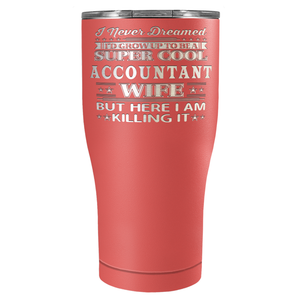 Accountant Wife on 27oz Stainless Steel Tumbler