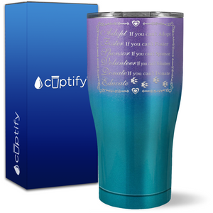 Adopt Foster Sponsor Volunteer Donate Educate on 27oz Curve Tumbler