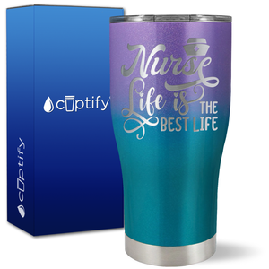 Nurse Life is the Best Life on 27oz Curve Tumbler