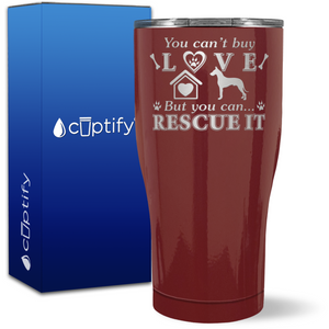 You Can't Buy Love, Rescue It on 27oz Curve Tumbler