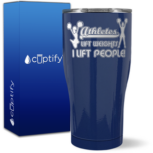 Athletes Lift Weights I Lift People on 27oz Curve Tumbler