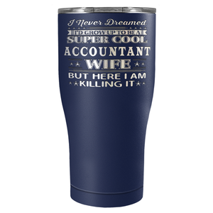 Im an Accountant not a Magician on 27oz Stainless Steel Tumbler