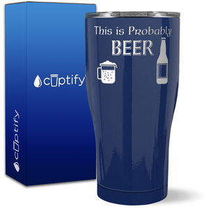 This is Probably Beer on 27oz Curve Tumbler