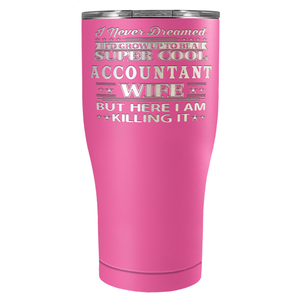 Im an Accountant not a Magician on 27oz Stainless Steel Tumbler