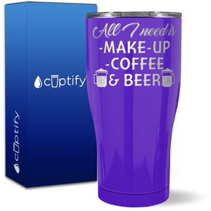 All I Need is Make Up Coffee and Beer on 27oz Curve Tumbler