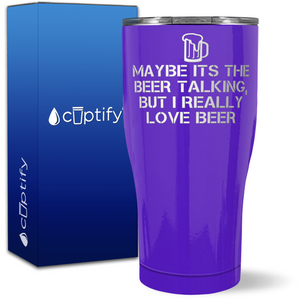 Maybe it’s the Beer Talking on 27oz Curve Tumbler