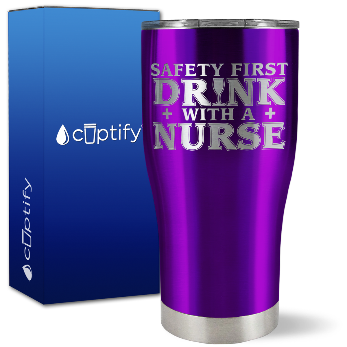 Safety First Drink with a Nurse on 27oz Curve Tumbler