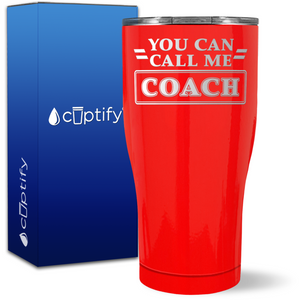 You Can Call Me Coach on 27oz Curve Tumbler