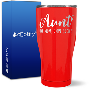 Aunt Like Mom Only Cooler on 27oz Curve Tumbler