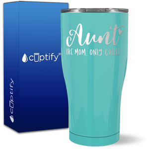 Aunt Like Mom Only Cooler on 27oz Curve Tumbler