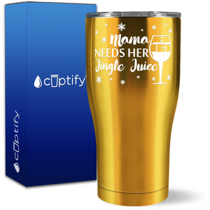 Mama Needs Her Jingle Juice 27oz Curve Tumbler