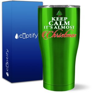 Keep Calm Its Almost Christmas 27oz Curve Tumbler