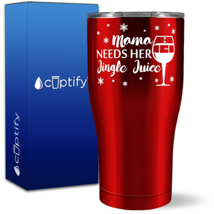 Mama Needs Her Jingle Juice 27oz Curve Tumbler