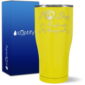 I Love Dogs, It's People who Annoy Me on 27oz Curve Tumbler