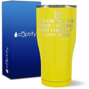 Maybe it’s the Beer Talking on 27oz Curve Tumbler