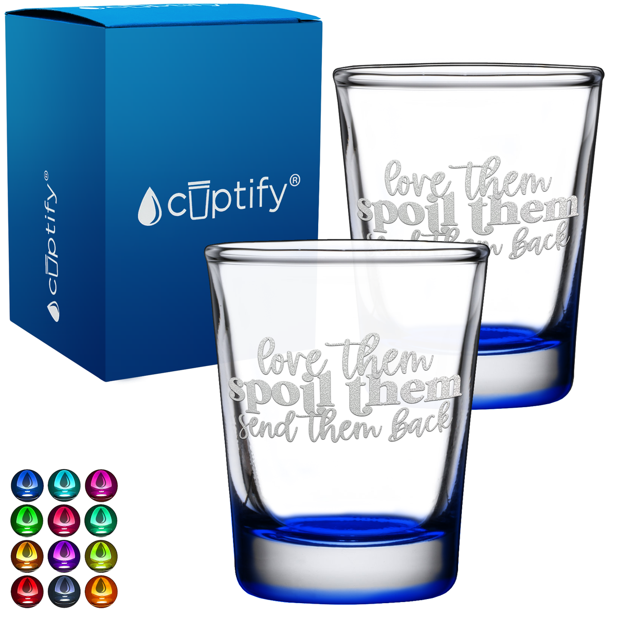 Love Them Spoil Them 2oz Shot Glasses - Set of 2