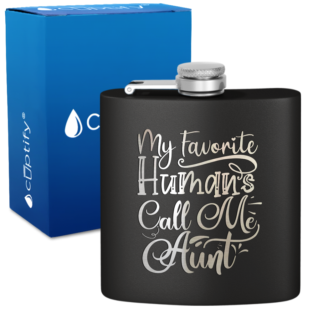 My Favorite Humans Call Me Aunt 6 oz Stainless Steel Hip Flask