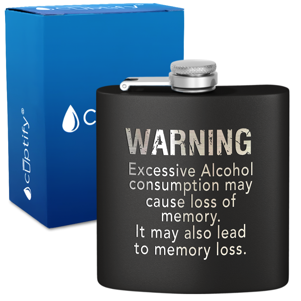 Excessive Alcohol Consumption 6 oz Stainless Steel Hip Flask