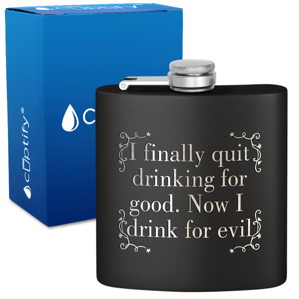 I Finally Quit Drinking 6 oz Stainless Steel Hip Flask