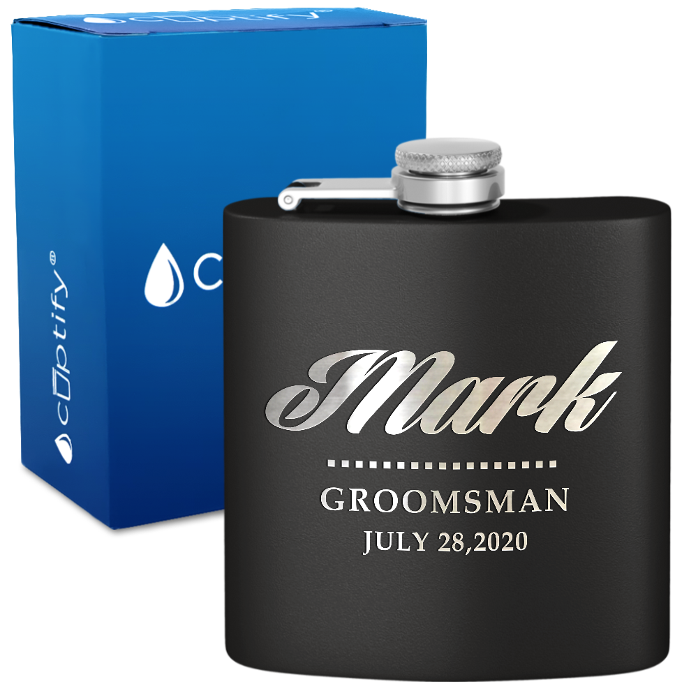Personalized Groomsman 6 oz Stainless Steel Hip Flask