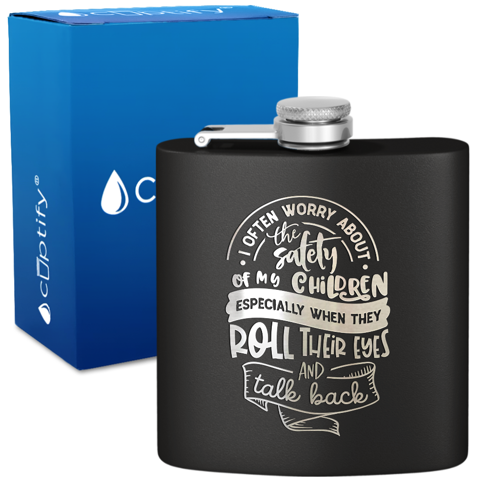 I Often Worry About The Safety 6 oz Stainless Steel Hip Flask